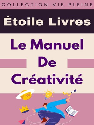cover image of Le Manuel De Créativité